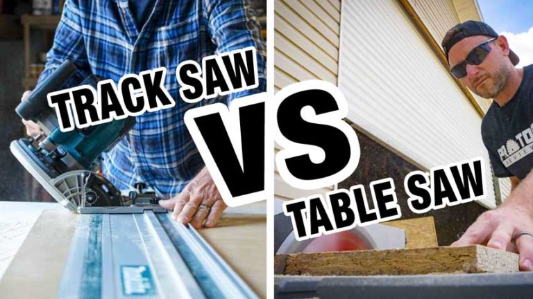 Track Saw vs Table Saw - How To Choose - Pro Tool Reviews