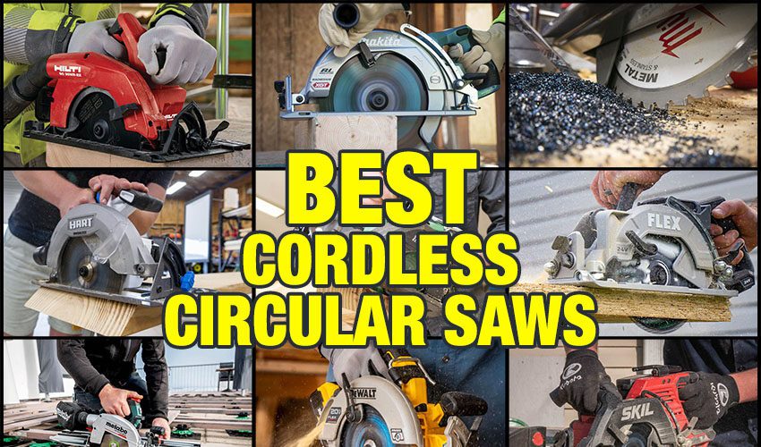 Best Cordless Circular Saw Reviews 2022