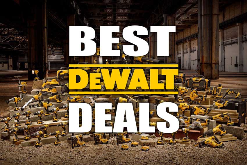 Best DeWalt Tools Deals Discounts Coupons Sales