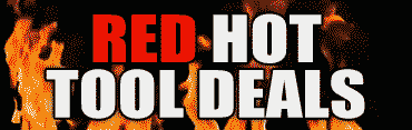 red hot tool deals