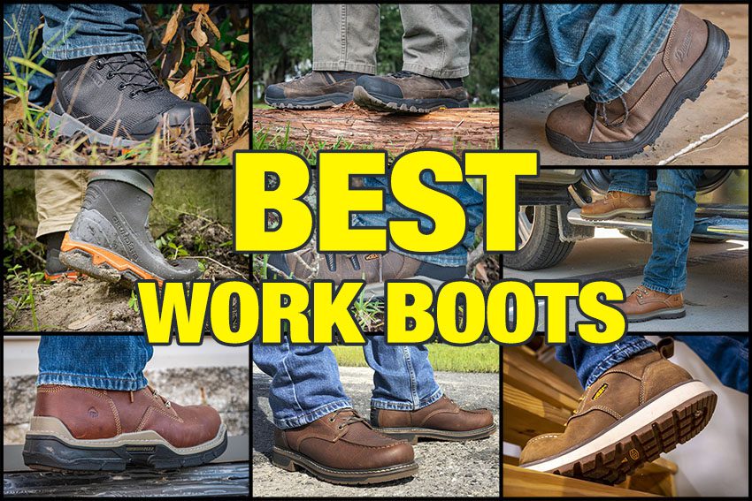 Best Work Boots 2022 | Most Comfortable Boots for Men and Women