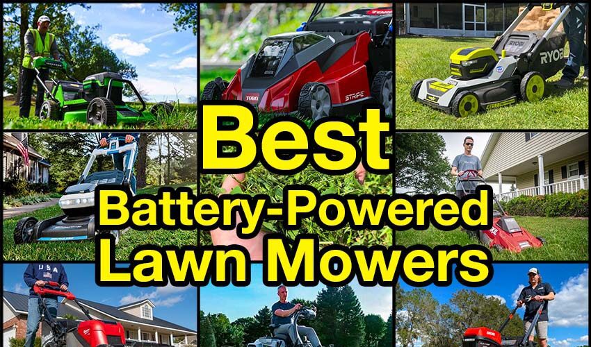 Best Electric Battery-Powered Lawn Mowers