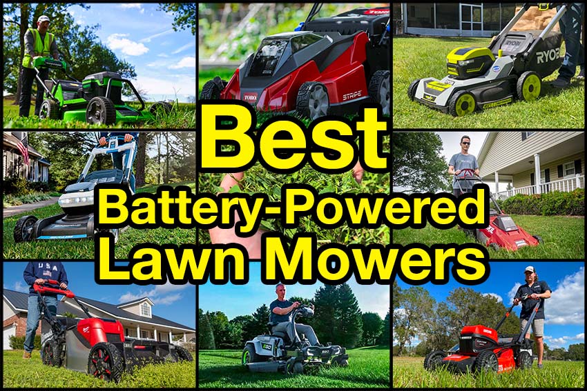 Best Electric Battery-Powered Lawn Mowers
