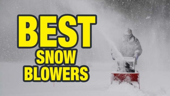 Best Snow Blower Reviews