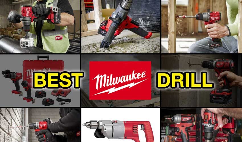 Best Milwaukee Drill