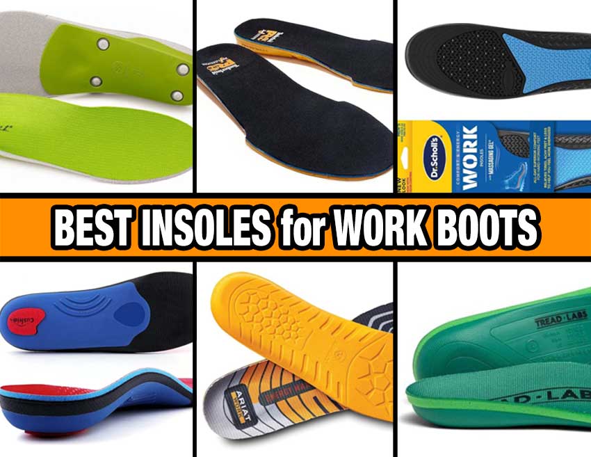 best insoles for work boots