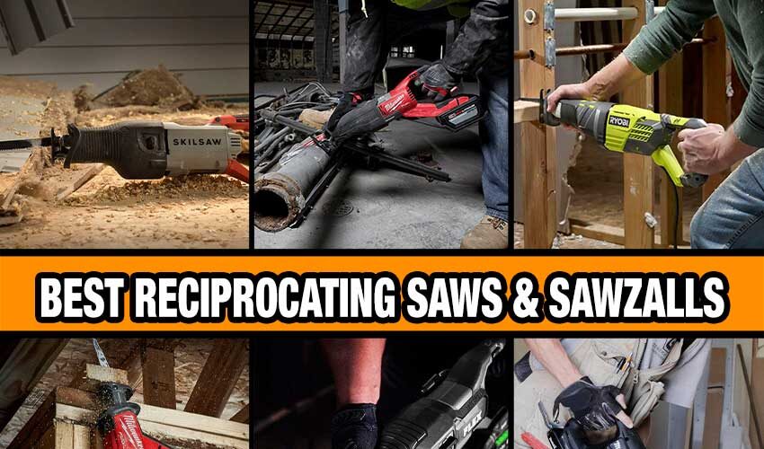 best reciprocating saw and sawzall reviews
