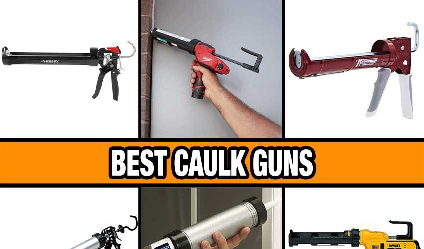 best caulk gun