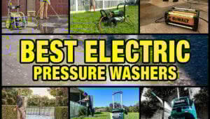 Best Electric Pressure Washer Reviews