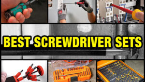 Best Screwdriver Sets
