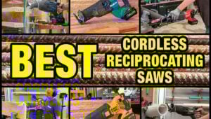 Best Cordless Reciprocating Saw